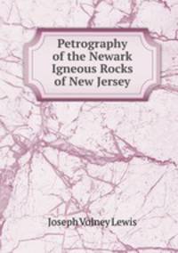 Petrography of the Newark Igneous Rocks of New Jersey