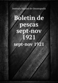 Boletin de pescas. sept-nov 1921