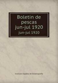 Boletin de pescas. jun-jul 1920