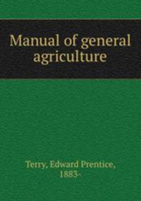 Manual of general agriculture