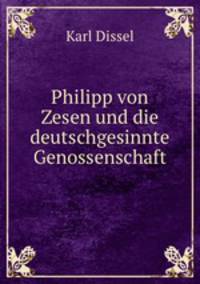 Philipp von Zesen und die deutschgesinnte Genossenschaft