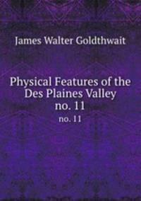 Physical Features of the Des Plaines Valley. no. 11