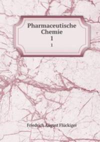 Pharmaceutische Chemie. 1