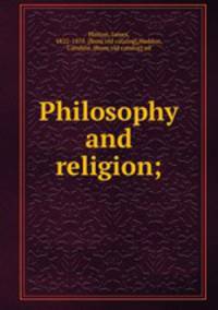 Philosophy and religion;