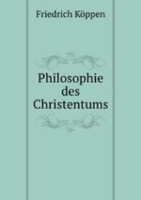 Philosophie des Christentums