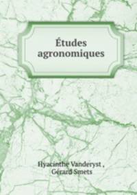 Etudes agronomiques