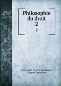 Philosophie du droit. 2