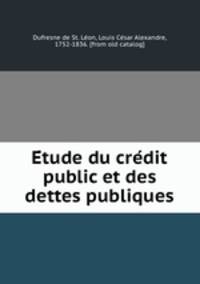 E?tude du cre?dit public et des dettes publiques