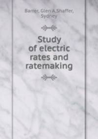 Study of electric rates and ratemaking