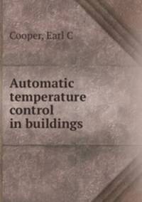 Automatic temperature control in buildings