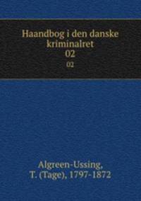 Haandbog i den danske kriminalret. 02