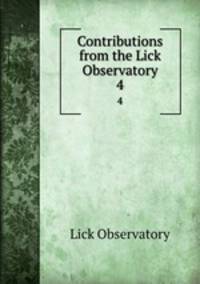 Contributions from the Lick Observatory. 4