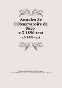 Annales de l`Observatoire de Nice .. v.3 1890 text