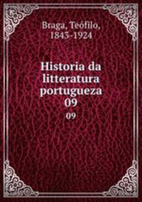 Historia da litteratura portugueza. 09