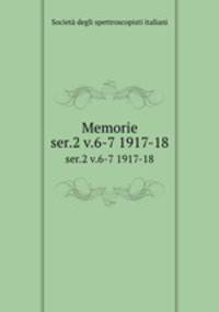 Memorie. ser.2 v.6-7 1917-18