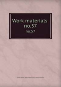 Work materials .. no.57