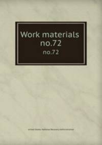 Work materials .. no.72