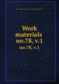 Work materials .. no.78, v.1