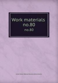 Work materials .. no.80