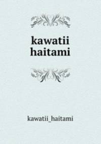 kawatii haitami