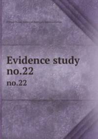 Evidence study. no.22
