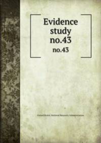Evidence study. no.43