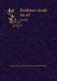Evidence study. no.45