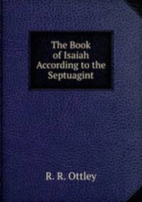 The Book of Isaiah According to the Septuagint