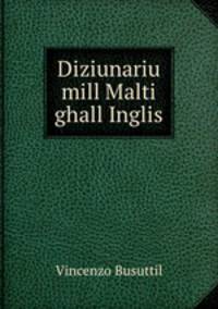Diziunariu mill Malti ghall Inglis