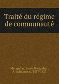 Traite? du re?gime de communaute?