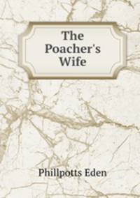 The Poacher`s Wife
