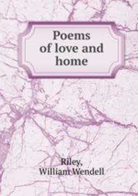 Poems of love and home