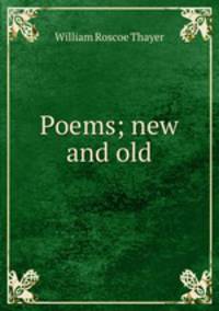 Poems; new and old