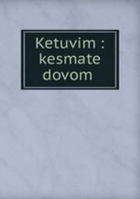 Ketuvim : kesmate dovom