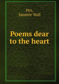 Poems dear to the heart