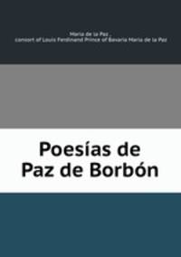Poesias de Paz de Borbon.