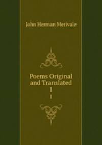 Poems Original and Translated. 1