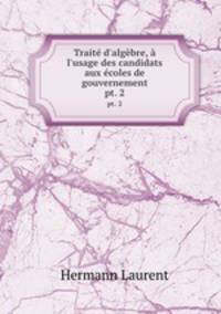 Trait d`algbre, l`usage des candidats aux coles de gouvernement. pt. 2