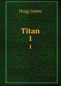 Titan. 1