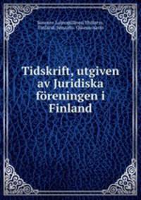 Tidskrift, utgiven av Juridiska foreningen i Finland