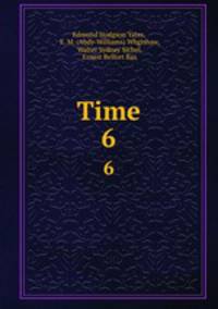 Time. 6