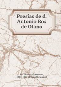 Poesi?as de d. Antonio Ros de Olano