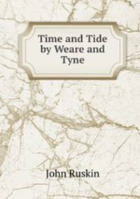 Time and Tide by Weare and Tyne