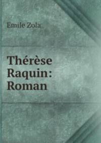 Therese Raquin: Roman