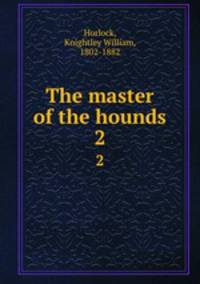 The master of the hounds. 2