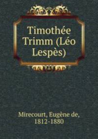 Timothee Trimm (Leo Lespes)