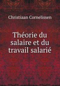 Theorie du salaire et du travail salarie