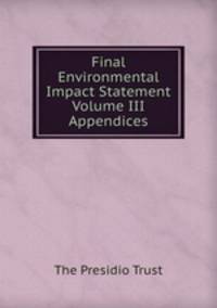 Final Environmental Impact Statement Volume III Appendices