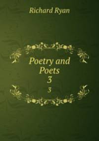 Poetry and Poets. 3