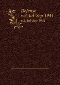 Defense. v.2, Jul-Sep 1941